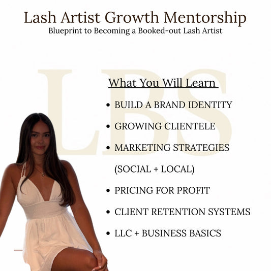 ✨ Lash Artist Growth Mentorship ✨         (Blueprint to Becoming a Booked-out Lash Artist)